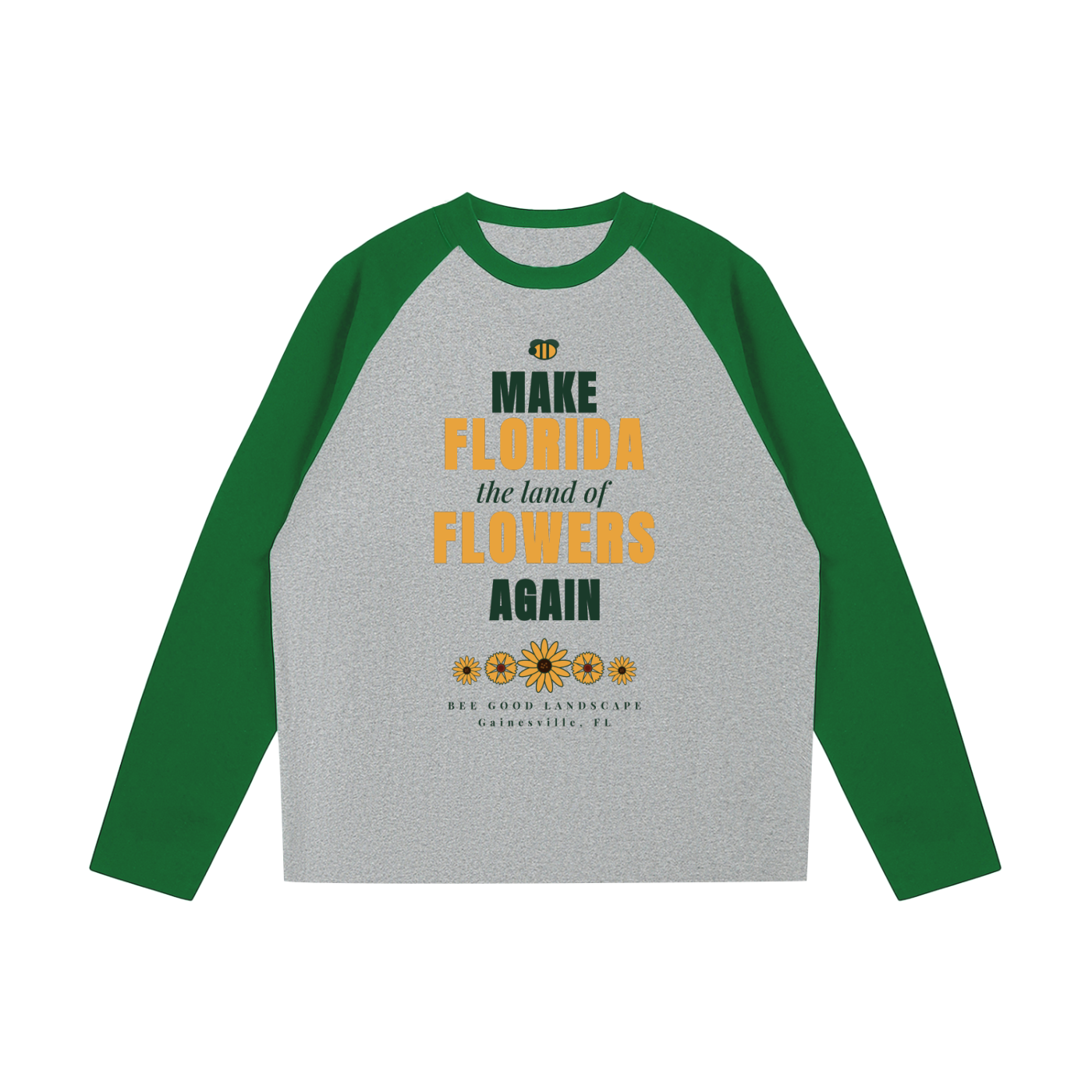 Make Florida Flowers Again Front. Color-Blocked Raglan Long-Sleeve T-Shirt
