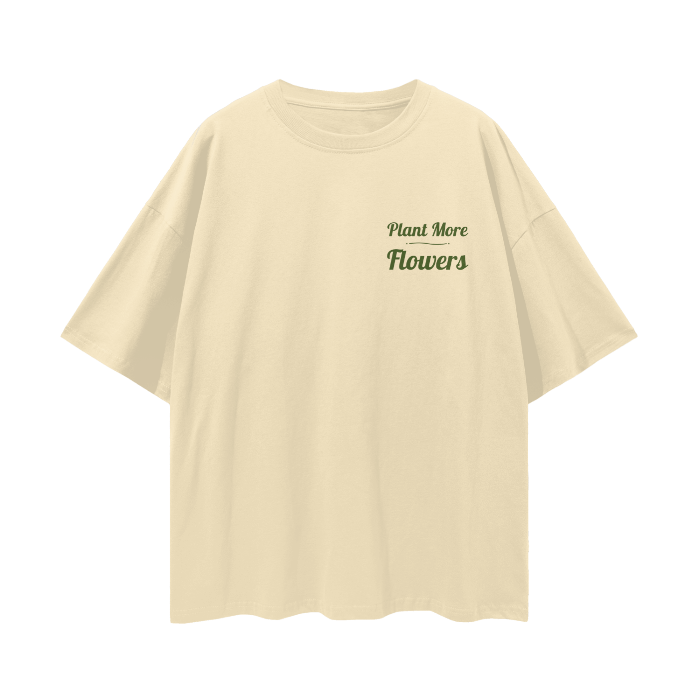 Plant More Flowers Front. Logo Back. Streetwear Loose Drop Shoulder T-Shirt